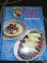 New &amp; Healthy BRAND NAME Cookbook HC Quaker Kraft Pillsbury Nabisco Hershey - $11.88