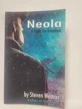 Neola A Fight For Freedom - Steven Weaver - £3.15 GBP