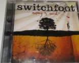 Nothing Is Sound Von Switchfoot (CD, Sep-2005, Sperling Records) Disc - $10.00