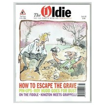 The Oldie Magazine 8 July 1994 mbox3507/h How To Escape The Grave - £3.91 GBP