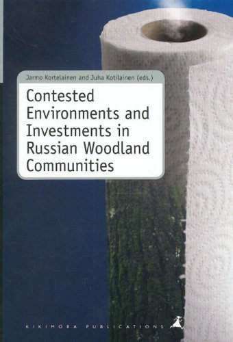 Contested Environments and Investments in Russian Woodland Communities J... - $11.76