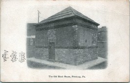 Vtg Postcard 1900s UDB The Old Block House Pittsburg PA Pittsburg Press Souvenir - £4.61 GBP