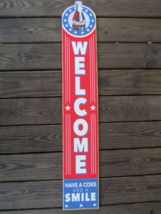 Coca-Cola Welcome Vertical Leaner Wood Sign Have a Coke and a Smile 44&quot; - £25.24 GBP