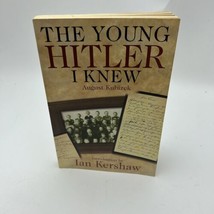 Young Hitler I Knew [paperback] August Kubizek [Jan 01, 2006]… - $22.08
