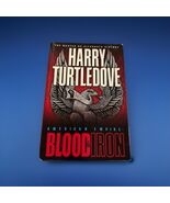 Signed First Edition Turtledove, Harry - American Empire: Blood &amp; Iron -... - $10.00