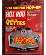 Rare HOT ROD Car Magazine July 1973 VETTES! Corvettes Pete Hamilton - £16.98 GBP
