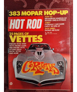 Rare HOT ROD Car Magazine July 1973 VETTES! Corvettes Pete Hamilton - £16.14 GBP