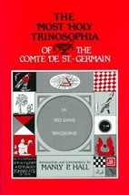 The Most Holy Trinosophia Of The Comte De St.-Germain Manly P. Hall - £170.51 GBP