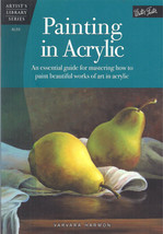Painting in Acrylic  by V. Harmon (Walter Foster, Artist Library Series AL55) - $7.00