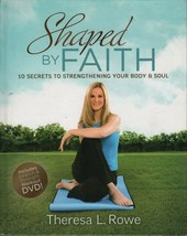 Shaped By Faith : Pilates For The Soul 10 Secrets to Strengthening Body &amp; Soul - £79.37 GBP