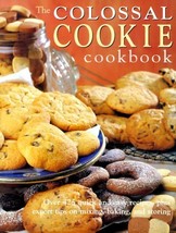 The Colossal Cookie Cookbook Cohen, Elizabeth - £19.43 GBP