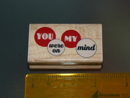 Rubber Stamps - YOU were on MY mind (New) - $8.00