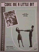 Coax Me A Little BIT-The Andrew Sisters-Charles Tobias-1946 Vintage Sheet Music - $8.45