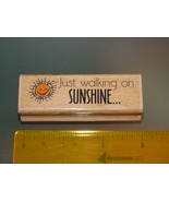 Rubber Stamps - Just walking on SUNSHINE... (New) - $8.00