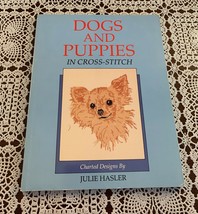 Paperback Dogs and Puppies In Cross Stitch Pattern Book Graphs 1989 Julie Hasler - £9.01 GBP