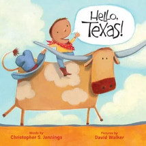 Hello, Texas!; Hello, America! - Christopher S Jennings, 1402767692, board book - $2.99