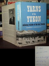 Swerdloff, Herman YARNS OF THE YUKON Signed 1st 1st Edition 1st Printing - £37.59 GBP