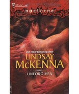 Unforgiven by Lindsey McKenna, Silhouette Nocturne 2006  - £1.76 GBP