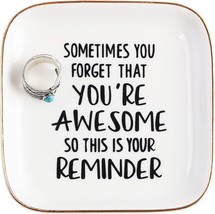 Inspirational Gifts for Women Ring Dish You&#39;re Awesome So This is Your R... - $28.14