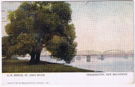 Postcard ICR Intercontinental Bridge Saint John River Fredericton New Brunswick - $5.93