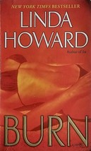 Burn by Linda Howard / 2010 Romantic Suspense Paperback - £0.88 GBP