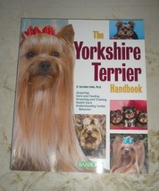 Barron&#39;s Pet Handbooks: The Yorkshire Terrier Handbook by D. Caroline Coile (200 - £3.97 GBP