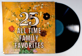 25 All Time Family Favorites (1967) Vinyl LP  Oh Sussana, Chopin, Sousa - $13.11