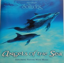 Dan Gibson &amp; John Herberman - Solitudes: Angels of the Sea (CD 1995) Near MINT - £6.24 GBP