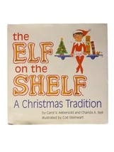 The Elf on the Shelf by Carol V. Aebersold &amp; Chanda A. BOOK ONLY-Girl 2005 Accen - £3.99 GBP
