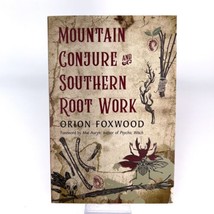 Mountain Conjure and Southern Root Work Paperback Book by Orion Foxwood Magic - £9.84 GBP