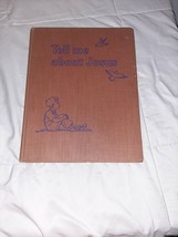 Vintage 1948 Childrens Religious Book TELL ME ABOUT JESUS Hardcover - $9.99