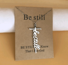 &quot;Be Still&quot; and Know that I Am God Necklace Cross Pendant Stainless Steel - £11.79 GBP