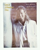 1991 Michael Bolton Love Is A Wonderful Thing Sheet Music - £11.98 GBP