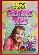 Lizzie Mcguire: Picture This!  Disney Press Special Edition 2003 Paperba... - £3.14 GBP