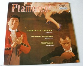 Flamenco! Chinin De Triana, Mariano Cordoba, Carmen Ruiz, Loreta Garcia. LP - £39.61 GBP