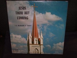 Jesus, Thou Art Coming F. X. McDonald Soloist  [Vinyl] - £23.76 GBP
