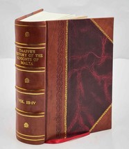 The history of the holy, military, sovereign Order of St. John o [Leather Bound] - £83.45 GBP
