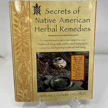 Secrets of Native American Herbal Remedies: A Comprehensive Guide to the Native - £14.08 GBP