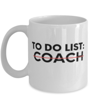 Coffee Mug 11oz Funny To Do List Coach Learning Sport Saying Celebrations  - £11.56 GBP