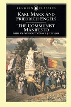 The Communist Manifesto Karl Marx; Friedrich Engels and A. J. P. Taylor - £5.39 GBP