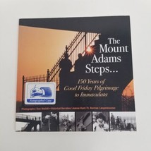 The Mount Adams Steps: 150 Years of Pilgrimage to Immaculata, Signed - £11.60 GBP