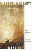 School of the Arts: Poems [Paperback] Doty, Mark - £11.52 GBP