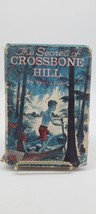 The Secret of Crossbone Hill - Wilson - Gage - First Edition...1959 HC/DJ - £9.74 GBP