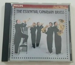 The Essential Canadian Brass CD 1992 Phillips  - £4.65 GBP