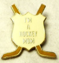Lapel Cap Hat Pin Hockey I&#39;m A Hockey Mom Shield Two Sticks Crossed - $2.95 CAD