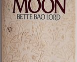 Spring Moon: A Novel of China Lord, Bette - £2.34 GBP