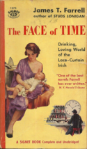 The Face Of Time - James Farrell - Novel - 1909/1910 Poor Chicago Irish Family - £3.11 GBP