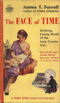 The Face Of Time - James Farrell - Novel - 1909/1910 Poor Chicago Irish Family - £3.07 GBP