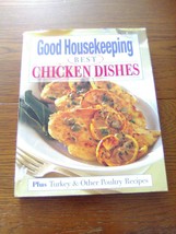 Best Chicken Dishes Good Housekeeping  Hardcover Dust Jacket 1999 First Edition  - £6.93 GBP