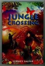JUNGLE CROSSING by SYDNEY SALTER &quot;8th grade social reject on vacation in... - £10.83 GBP